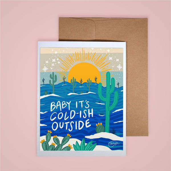 Holiday Card - Baby It's Cold-ish