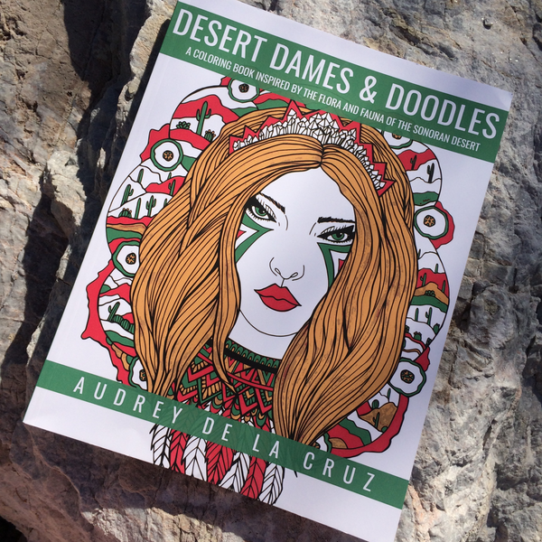 Desert Dames and Doodles Coloring Book by Tucson, AZ Artist AnnotatedAudrey